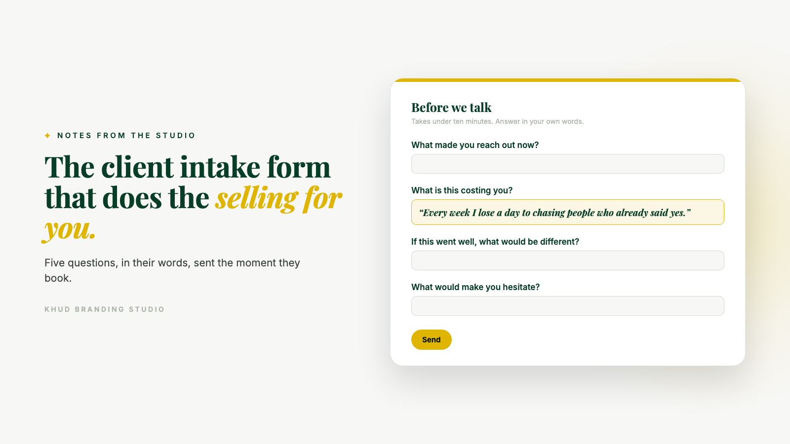 A client intake form with five open questions, one answer highlighted in gold